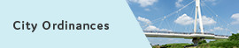 Ordinances and regulations (ordinance) (It opens by external links and a new window.)